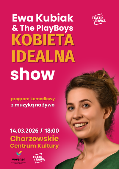 Plakat wydarzenia:  Kobieta idealna  Show Teatr Rawa 